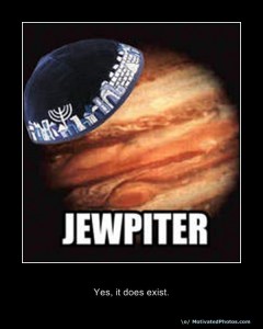 Nothing Stupider Than Jewpiter....or this joke, OH!